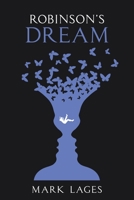 Robinson’s Dream 1728344689 Book Cover