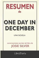 Resumen de One Day in December: Una novela: Conversaciones Escritas null Book Cover