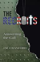 The Recruits: Answering the Call 1512779709 Book Cover