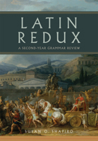 Latin Redux: A Second-Year Grammar Review Volume 65 0806193913 Book Cover