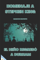 El niño regresó a Durham: Homenaje a Stephen King B0BXN21RLW Book Cover