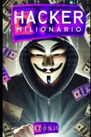 Hacker Milionário: como ficar rico com Bug Bounty (Portuguese Edition) B0DQQ8DDQM Book Cover