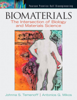 Biomaterials: The Intersection of Biology and Materials Science 0130097101 Book Cover