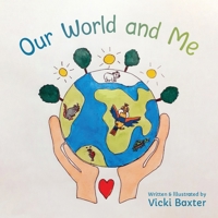 Our World and Me 1783241942 Book Cover