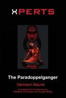 Xperts: The Paradoppelganger 1540328570 Book Cover