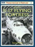 Boeing B-17 Flying Fortress (Osprey Production Line to Frontline 2) 1855328143 Book Cover
