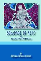 The Bondage of Self 0972070559 Book Cover