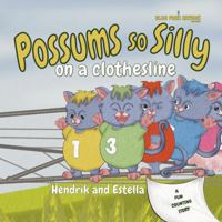 Possums So Silly on a Clothesline: A Fun Counting Story (Blue Fork Rhymes Picture Books for Kids) 1922508683 Book Cover