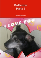 Bullysmo Parte I 1291230467 Book Cover