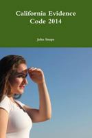 California Evidence Code 2014 1304871614 Book Cover