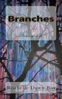 Branches: Poems of Life 1537588966 Book Cover