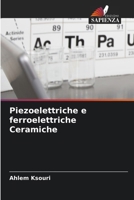 Piezoelettriche e ferroelettriche Ceramiche (Italian Edition) 6630116984 Book Cover