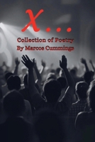 X...: Collection of Poetry 1964929822 Book Cover