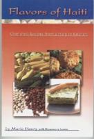 Flavors of Haiti: Cherished Recipes from a Haitian Kitchen 142761704X Book Cover
