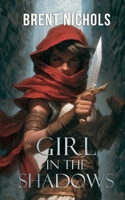 Girl in the Shadows 1500665207 Book Cover
