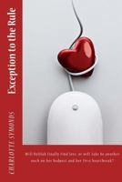 Exception to the Rule 153037331X Book Cover