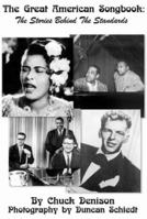 The Great American Songbook: Stories of the Standards 1931741425 Book Cover
