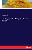 Mitteilungen Aus Dem Zoologischen Museum in Hamburg 3741103322 Book Cover