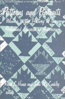 Patterns & Portraits: Women in the History of the Reformed Church in America (Historical Series of the Reformed Church in America) 0802847056 Book Cover