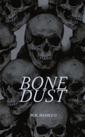 Bone Dust B0CR5LLZ5W Book Cover