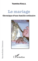 Le mariage: Chronique d'une famille ordinaire (Rue Des Écoles) (French Edition) 2343068569 Book Cover