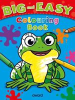 Big and Easy Colouring Book - Car: Big Pictures, Bold Outlines, Perfect for Children Just Start 1782701133 Book Cover