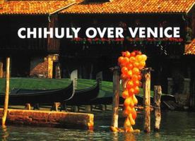 Chihuly over Venice 1576840840 Book Cover