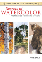 Secrets of Watercolor: From Basics to Special Effects 1440321574 Book Cover
