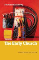 Sources of Authority, volume 1: The Early Church 2825416029 Book Cover