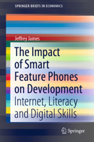 The Impact of Smart Feature Phones on Development: Internet, Literacy and Digital Skills 3030622118 Book Cover