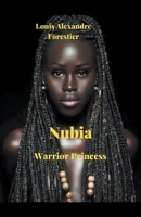 Nubia- Warrior Princess 1393400787 Book Cover