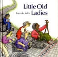 Little Old Ladies 0698400879 Book Cover