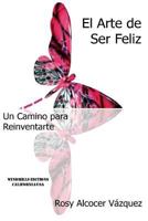 El Arte de Ser Feliz 1304343774 Book Cover