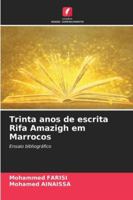 Trinta anos de escrita Rifa Amazigh em Marrocos 6209309631 Book Cover