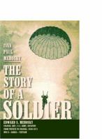 The Story of a Soldier 1940-1971: The Airborne Spirit and Recollections of Colonel Edward S. Mehosky (Ret.) U.S. Army, Infantry 1419621491 Book Cover