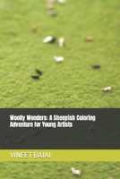 Woolly Wonders: A Sheepish Coloring Adventure for Young Artists B0CN5LQQ8T Book Cover