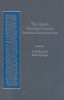 The Islamic Marriage Contract: Case Studies in Islamic Family Law (Harvard Series in Islamic Law) 067402821X Book Cover