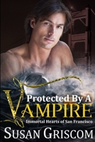 Protected by a Vampire 1099238730 Book Cover