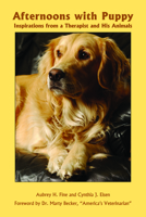 Afternoons with Puppy: Inspirations from a Therapist and His Animals 1557537666 Book Cover