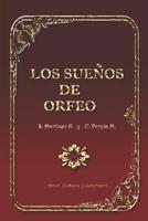 Los Sue�os de Orfeo 1720270473 Book Cover