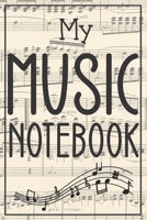 My Music Notebook: Blank Lined Notebook / Journal. Ideal gift for the music lover, music notebook, music journal, music diary... B08457LMPD Book Cover