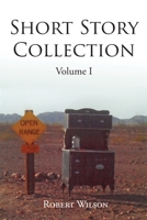Short Story Collection: Volume I 1662426291 Book Cover