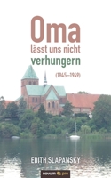 Oma l�sst uns nicht verhungern (1945-1949) 3990647873 Book Cover