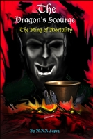 The Dragon's Scourge 1695218566 Book Cover