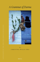A Grammar of Darma (Brill's Tibetan Studies Library / Languages of the Greater Himalayan Region) 9004395148 Book Cover