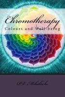 Chromotherapy - Colours and Well-being - 1523255420 Book Cover