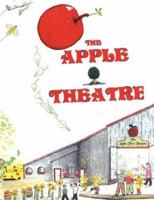 The Apple Tree Theatre 1425953778 Book Cover
