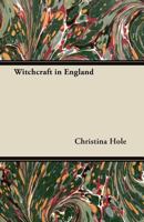 Witchcraft in England B000ILIN6E Book Cover