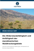 Die Widerstandsfähigkeit und Anfälligkeit der marokkanischen Waldtrockengebiete (German Edition) 6200073708 Book Cover