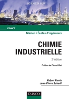 Chimie industrielle - 2ème édition (French Edition) 2100067478 Book Cover